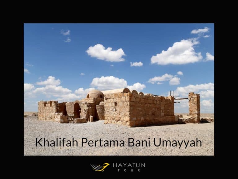 Khalifah Pertama Bani Umayyah dan Sejarahnya