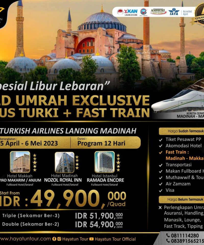 12D UMRAH EXCLUSIVE PLUS TURKI 25 APRIL 2023