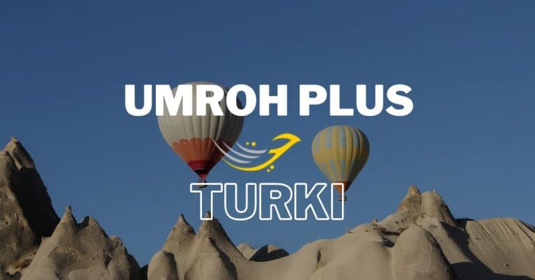 Paket Umroh Plus Turki Exclusive dan Signature 2023