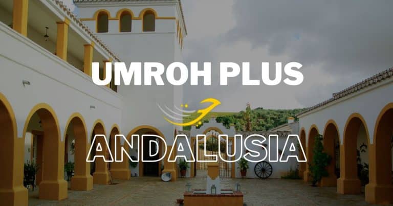 Paket Umroh Plus Andalusia 2023