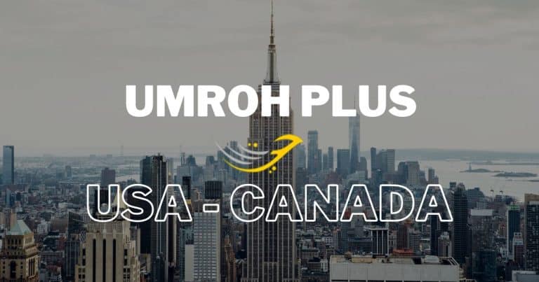 Paket Umroh Plus Amerika Canada 2023