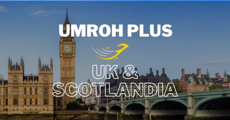 Paket Umroh Plus UK & Scotland