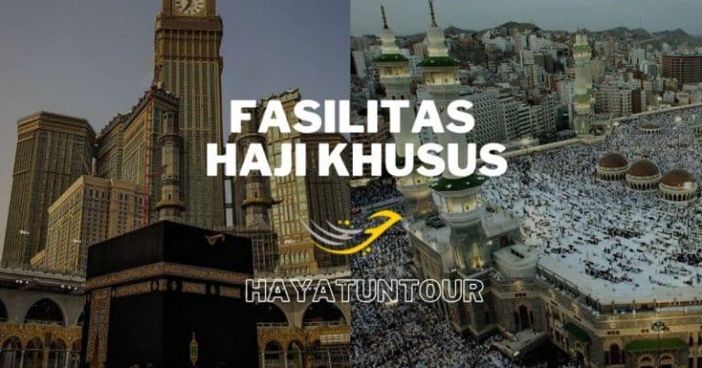 Apa Saja Fasilitas Haji Khusus? Ini yang Akan Anda Dapatkan