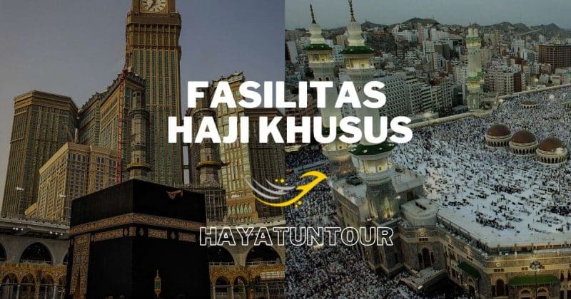 Fasilitas Haji Khusus