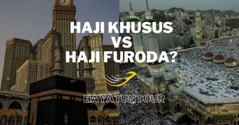 Haji Khusus vs Haji Furoda – Mana yang Lebih Baik untuk Anda?