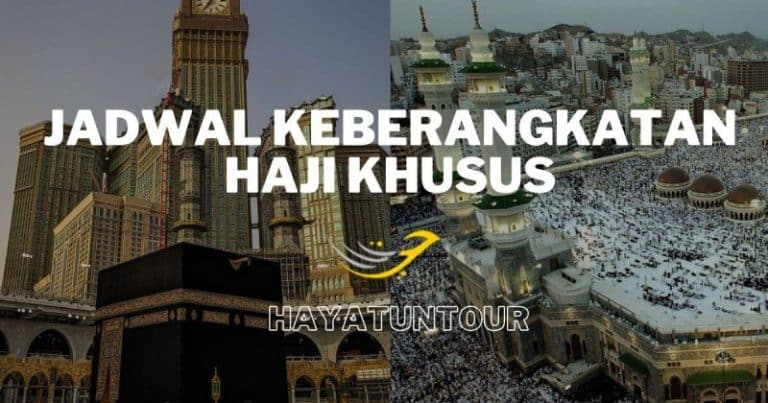 Jadwal Keberangkatan Haji Khusus 2025 – Estimasi dan Perkiraan Kuota