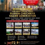 Paket Tour Halal Russia Chechnya Bolgar Uzbekistan 15 Hari Signature 15D Best Halal Tour Russia Chechnya Kazan Uzbekistan1