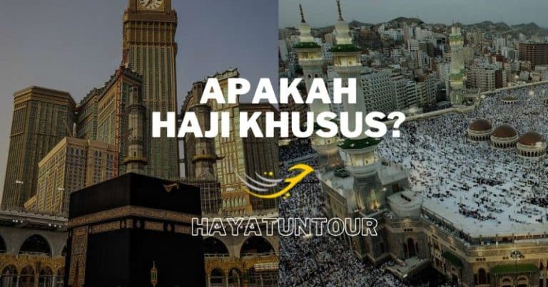 Pengertian dan Keunggulan Haji Khusus Dibandingkan Haji Reguler
