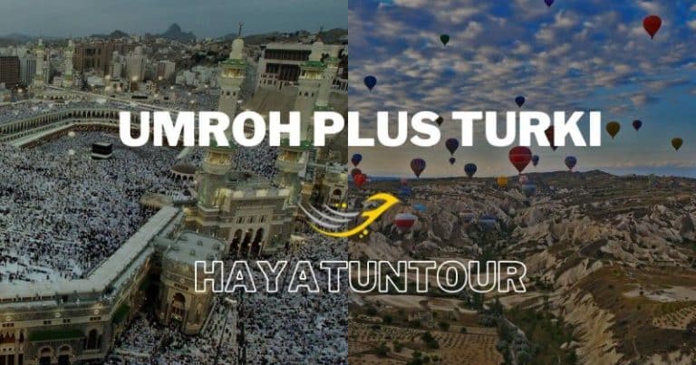 Paket Umroh Plus Turki Cappadocia 14 Hari Exclusive