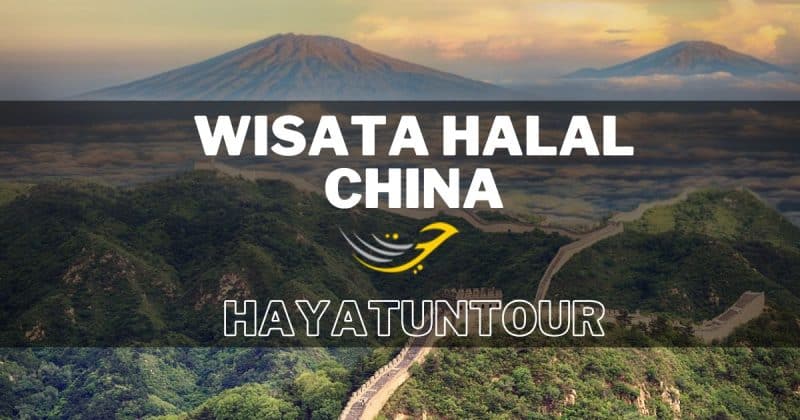 Wisata Halal China